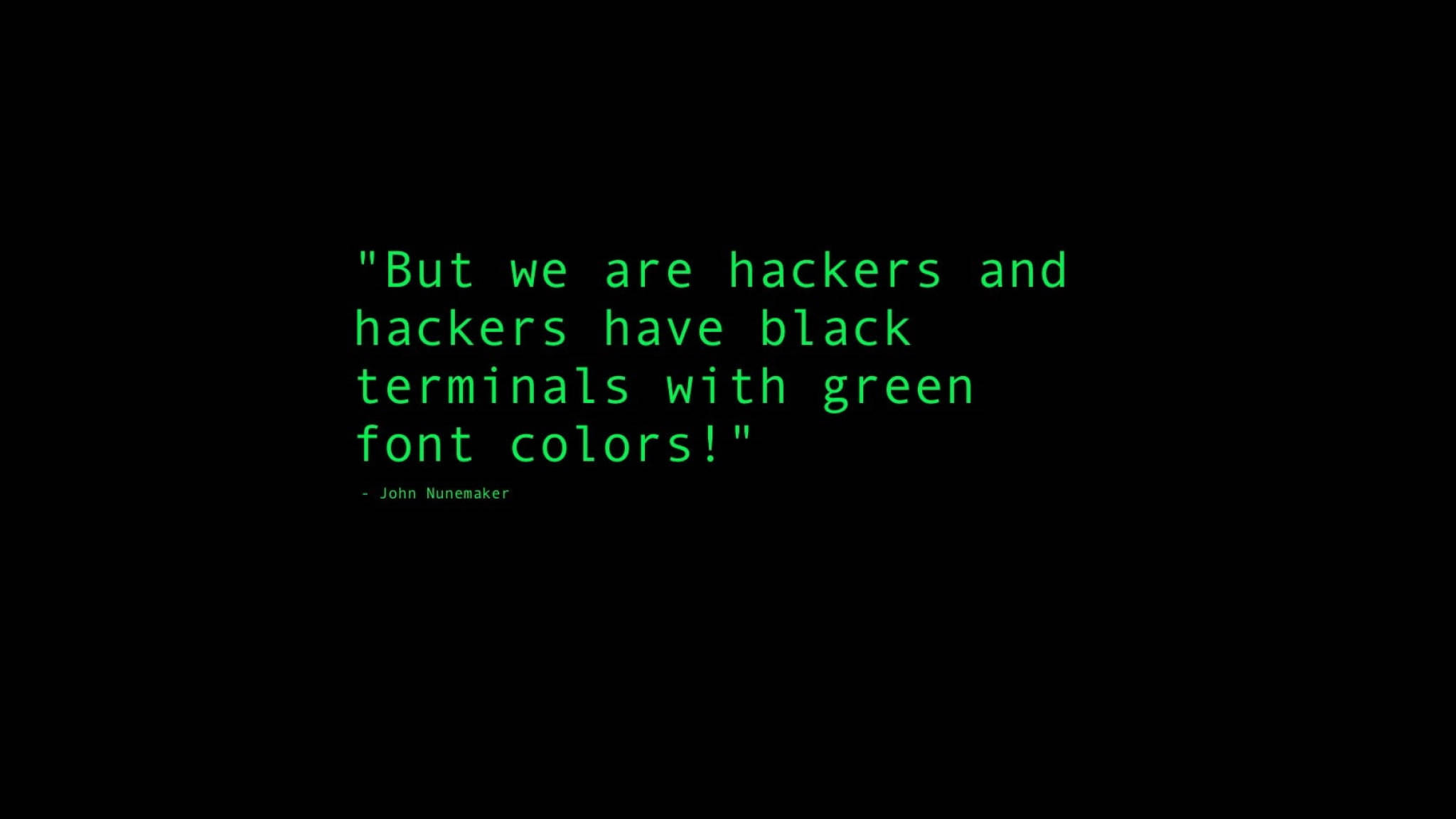 But We Are Hackers - Lainaus Vihreällä Taustakuvat
