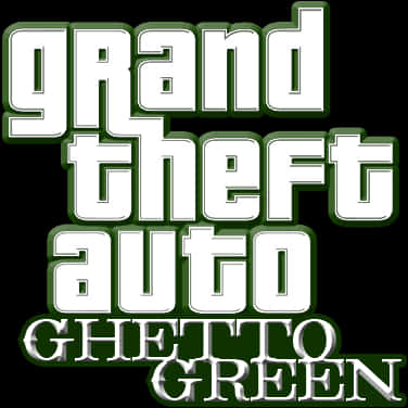G T A Ghetto Green -logo Taustakuvat
