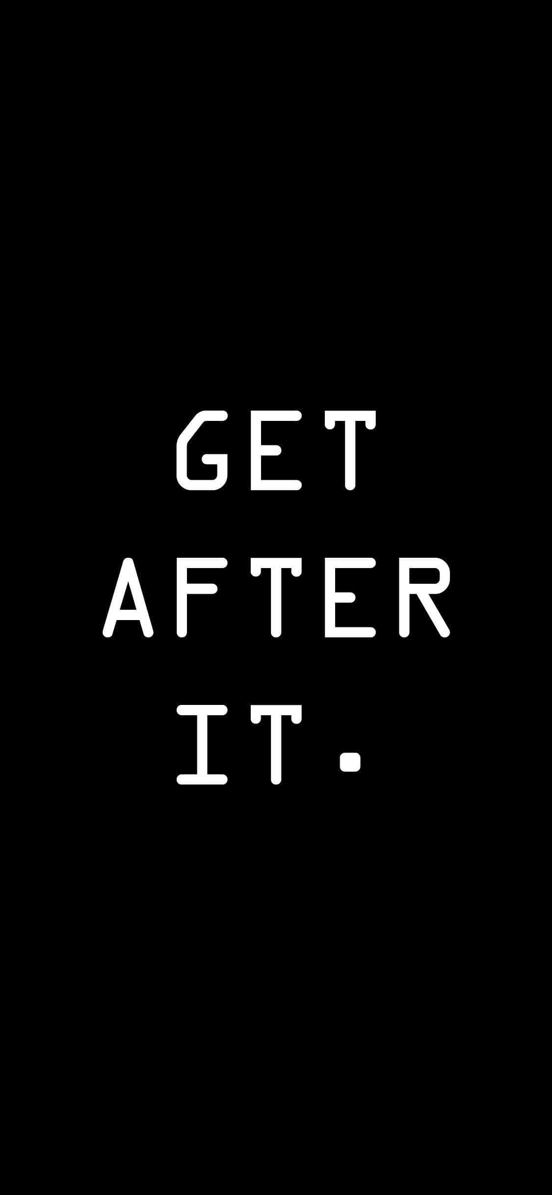 get after it by sassy sassy Taustakuvat