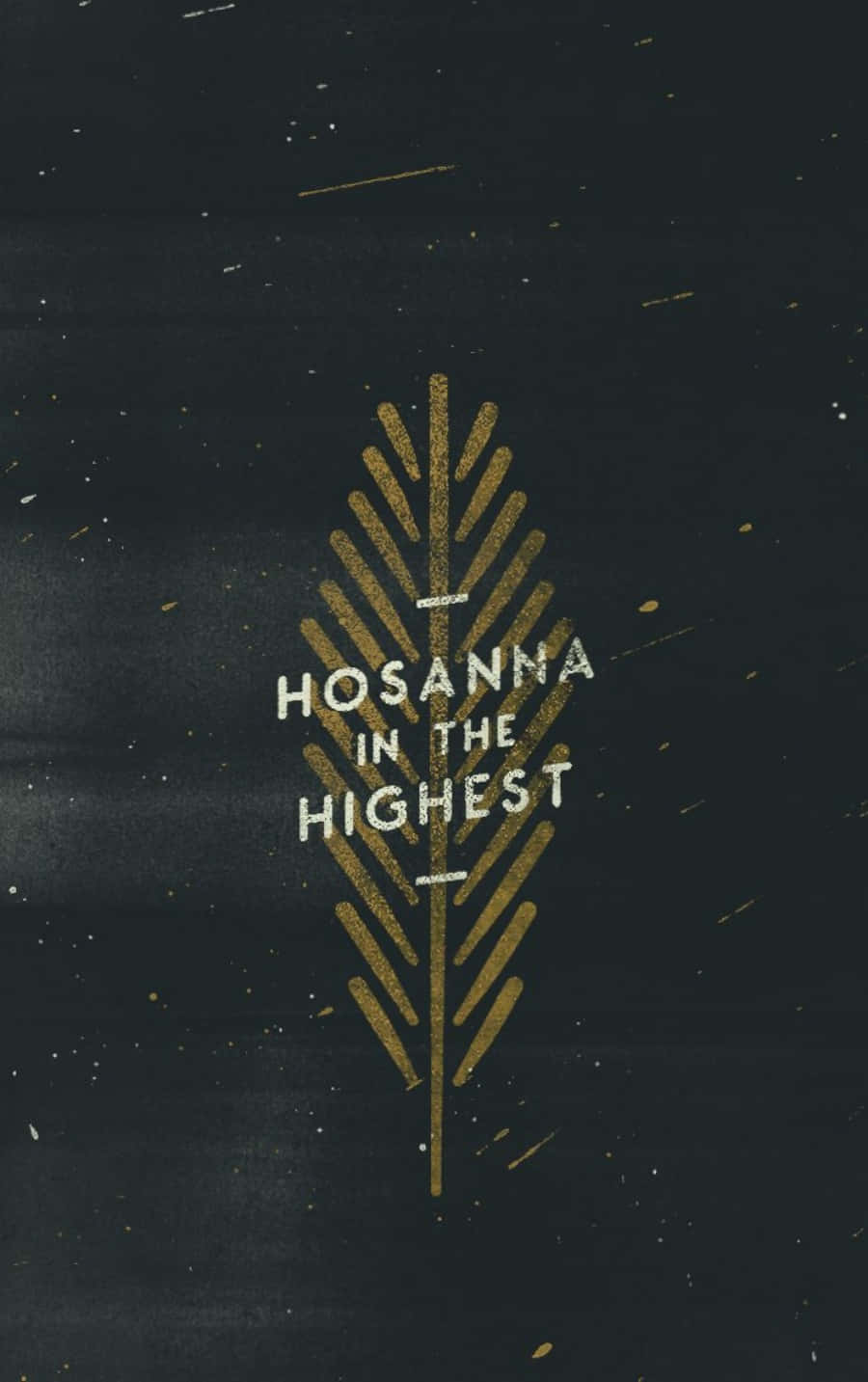 Katolinen Puhelin Hosanna In The Highest Taustakuvat