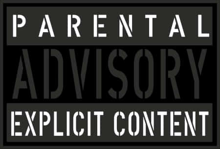 Parental Advisory -teksti varoittaa eksplisiittisestä sisällöstä Taustakuvat