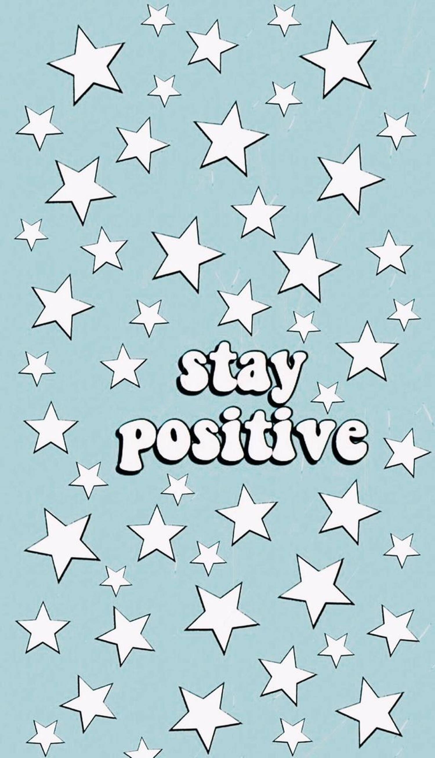 Stay Positiivinen Aesthetic VSCO Taustakuvat