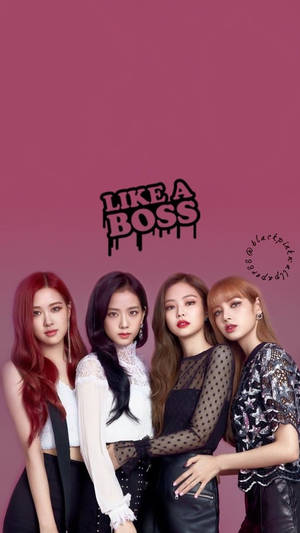 Blackpink-taustakuva jäsenistä vaaleanpunaisella taustalla Like A Boss -tekstillä