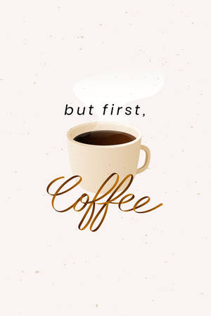 But first coffee Söpö Iphone taustakuva — Söpö iPhone Taustakuvat