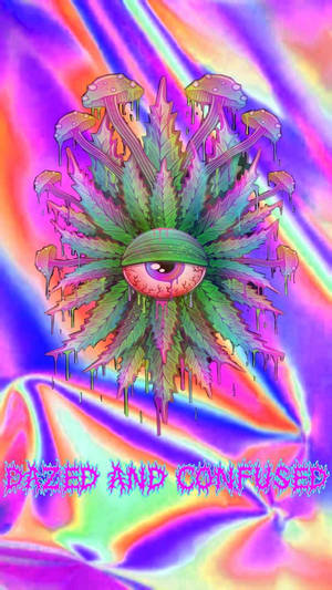 Dazed And Confused Trippy Estetiikka