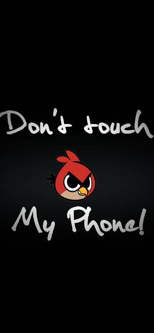 Don't Touch My Phone Red Bird -taustakuva — iPhone 17e Taustakuvat