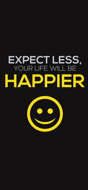 Expect Less Motivational Iphone — Galaxy S26 Taustakuvat
