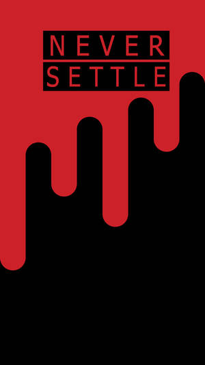 Oneplus Never Settle Dripping -taustakuva