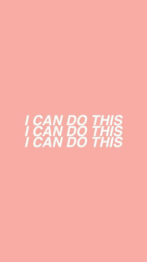 Suloinen sitaatti I Can Do This -taustakuva — Söpöt lainaukset Taustakuvat