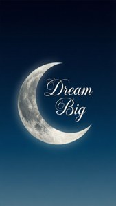 Inspiroiva SVG-taustakuva, jossa on puolikuu ja teksti 'Dream Big'. — iPhone 7 Plus Taustakuvat