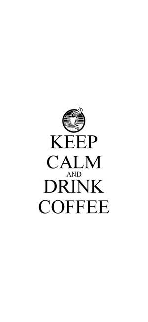 Valkoinen iPhone Keep Calm Drink Coffee — iPhone 17 Taustakuvat